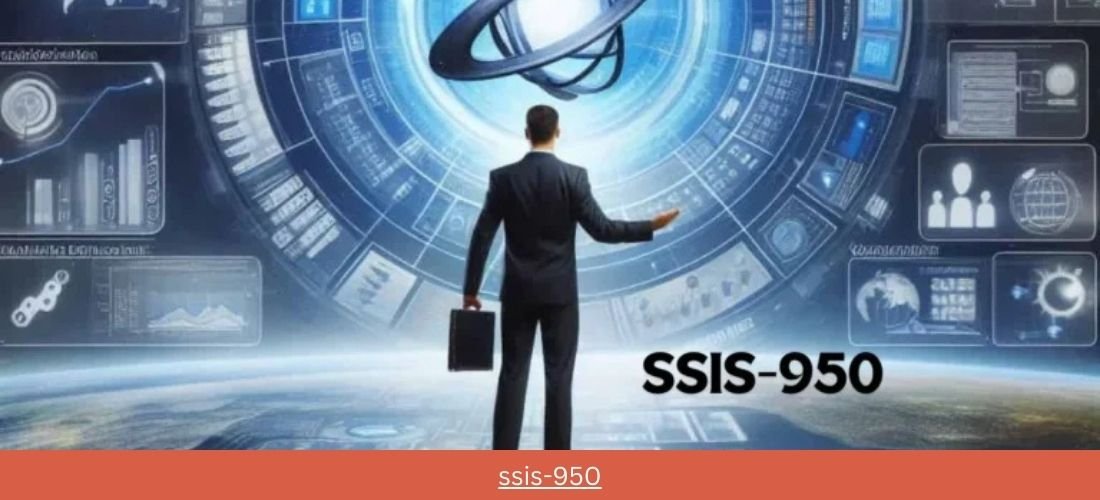 SSIS 950 and Its Role in Data Integration