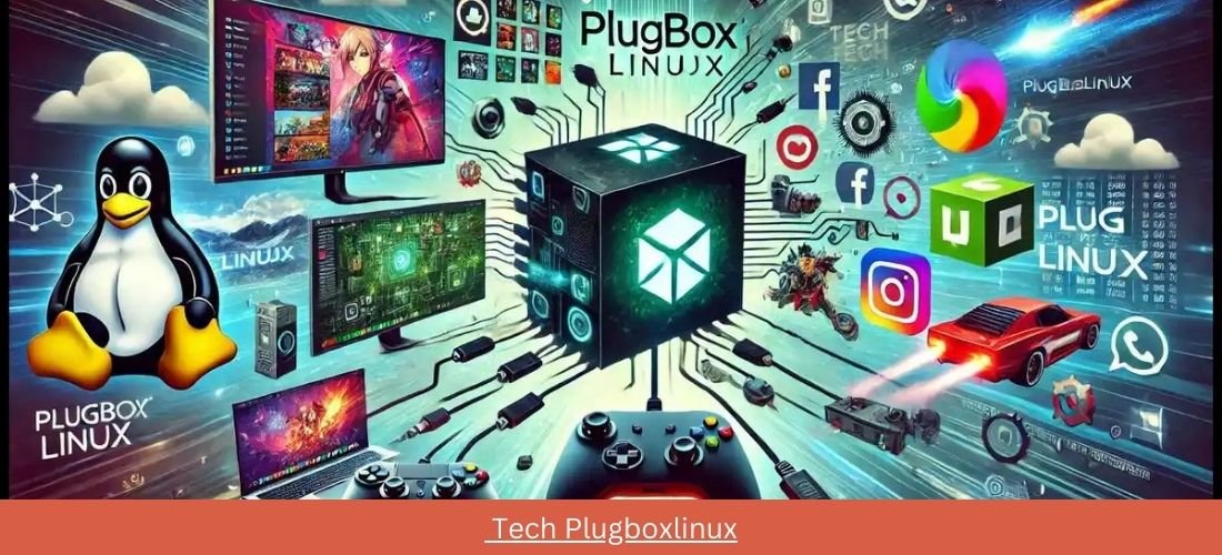 Tech Plugboxlinux