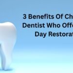 3 Benefits Of Choosing A Dentist Who Offers Same Day Restorations