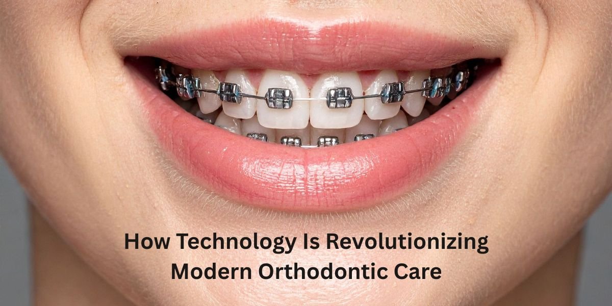 How Technology Is Revolutionizing Modern Orthodontic Care